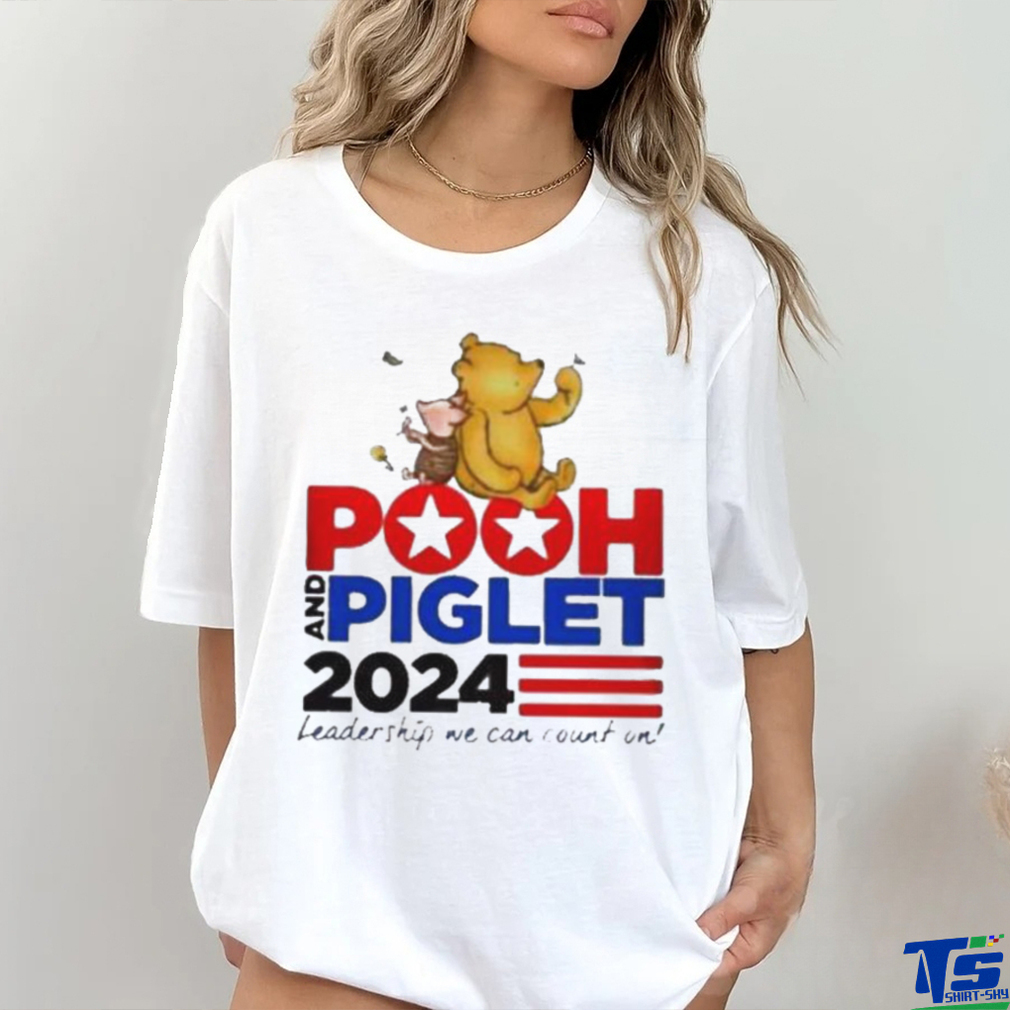 Pooh And Piglet 2024 Leadership We Can Count On T Shirt Pooh And Piglet 2024 Leadership We Can Count On T Shirt