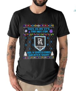 Port Adelaide Power this is my it’s too hot for ugly Christmas shirt