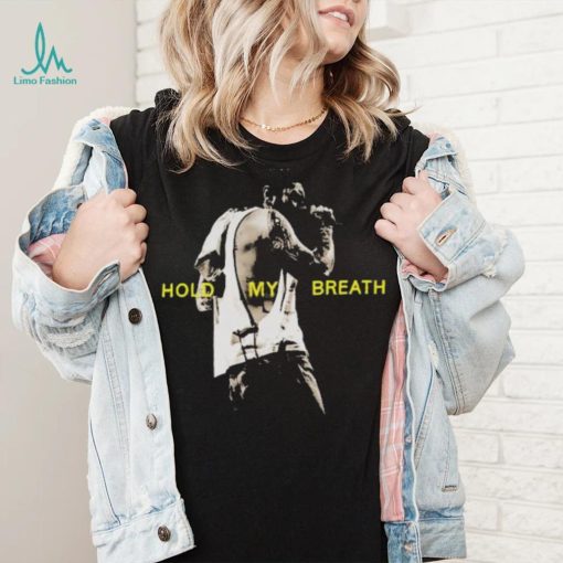 Post Malone Merch Hold My Breath Shirt
