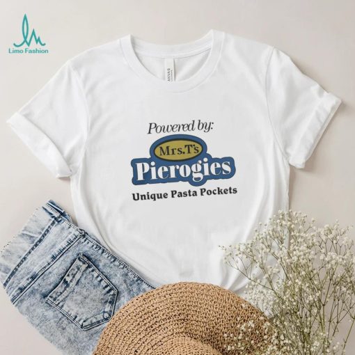 Powered By Mrs T’s Pierogies Unique Pasta Pockets Shirt