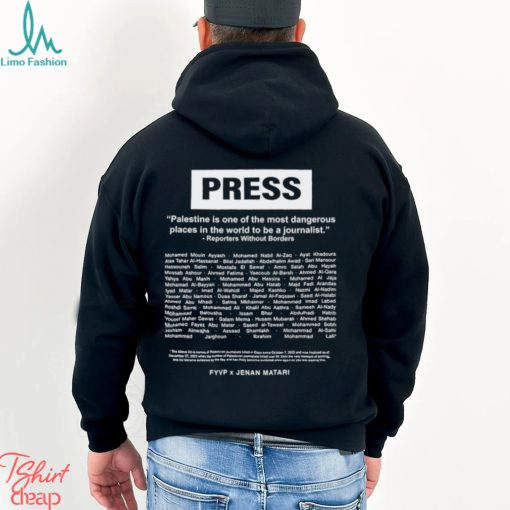 Press Palestine is one of the most dangerous places in the world to be a journalist shirt