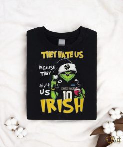 Quality Grnch They Hate Us Because They Ain’t Us Irish Shirt