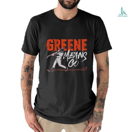 Quality Riley Greene Means Go Shirt