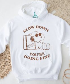 Quality Snoopy Slow Down You’re Doing Fine Vienna Waits For You Shirt