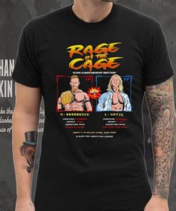 Rage in the Cage slam Championship edition M Broderick vs L Watts shirt