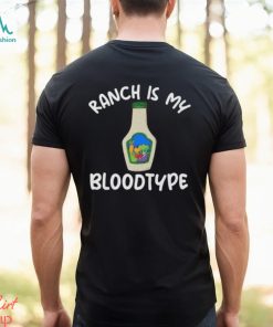 Ranch Is My Bloodtype Dressing Gear Essential T Shirt Unisex Hoodie