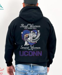 Real Women Love Basketball Smart Women Love The UCONN Shirt