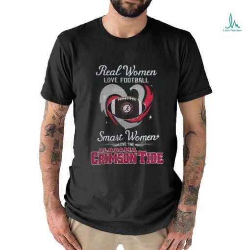 Real Women Love Football Smart Women Love The Alabama Crimson Tide T Shirt