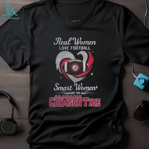 Real Women Love Football Smart Women Love The Alabama Crimson Tide T Shirt