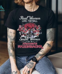 Real Women Love Football Smart Women Love The Arkansas Razorbacks T Shirt