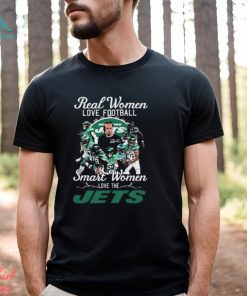 Real Women Love Football Smart Women Love The New York Jets Gameday Signatures Shirt