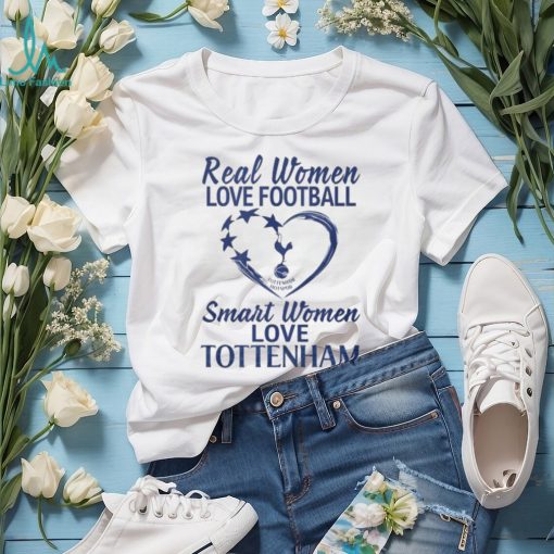 Real Women Love Football Smart Women Love Tottenham T Shirt