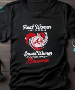 Real women love baseball smart women love the Atlanta Braves baseball heart logo gift shirt