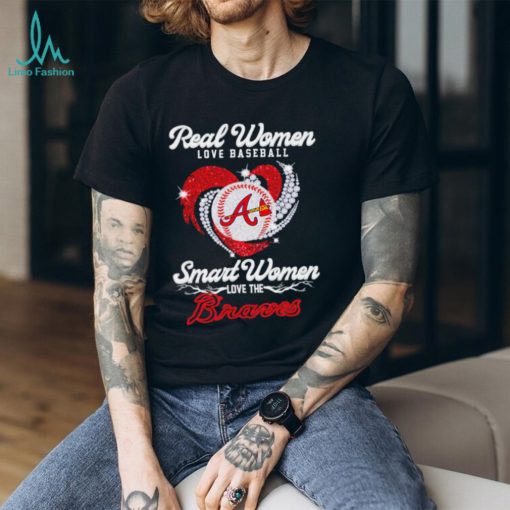 Real women love baseball smart women love the Atlanta Braves baseball heart logo gift shirt