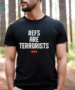 Refs are terrorist shirt