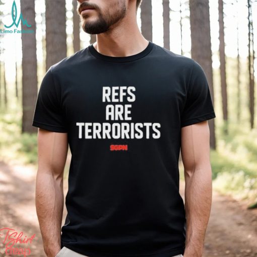 Refs are terrorist shirt