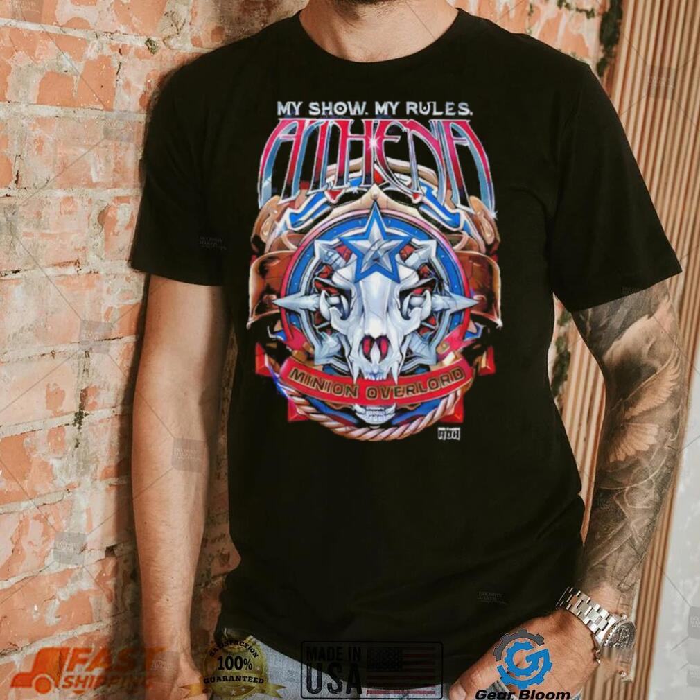 Ring of honor my show my rules Athena Minion overlord shirt Ring of honor my show my rules Athena Minion overlord shirt