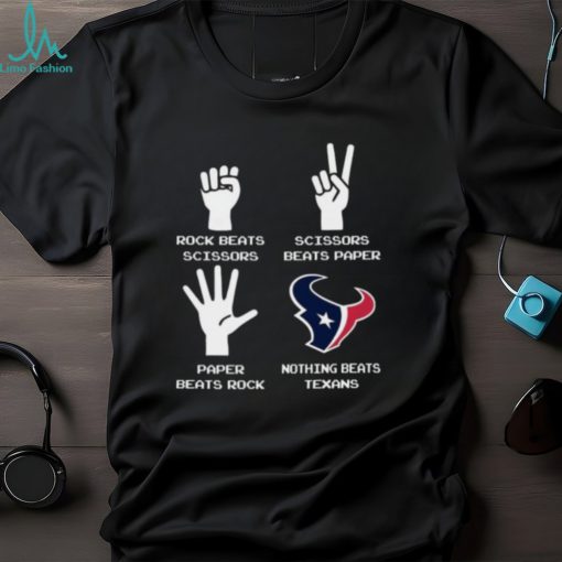 Rock Paper Scissors Nothing Beats The Houston Texans Shirt