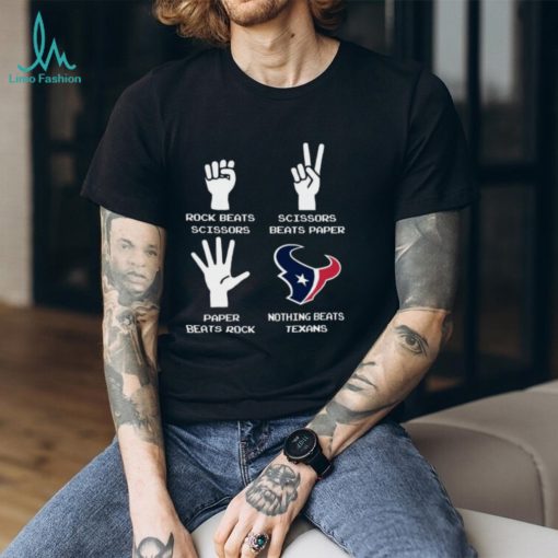 Rock Paper Scissors Nothing Beats The Houston Texans Shirt