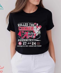 Rolled The Corner 4th And 31 2023 Iron Bowl Champions Alabama 27 24 Auburn T Shirt