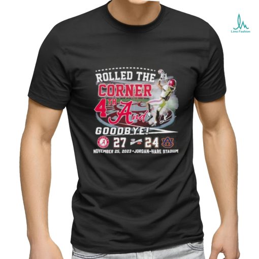 Rolled The Corner 4th And 31 Jalen Milroe Alabama Crimson Tide 27 24 Signature Shirt
