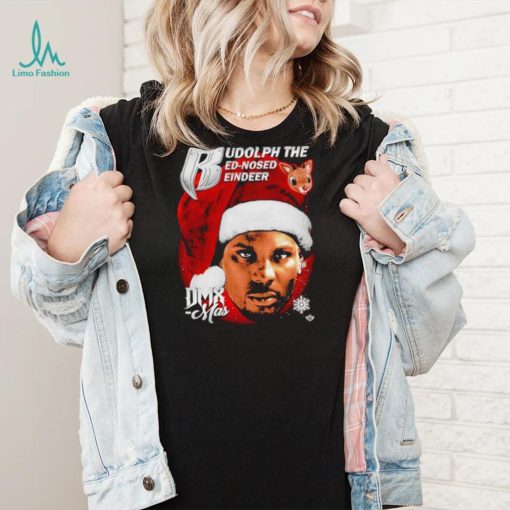Rudolph the Red nosed Reindeer DMX Mas shirt