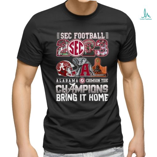 SEC Football 2023 Alabama Crimson Tide Champions Bring It Home Shirt