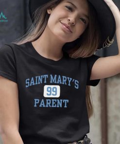 Saint Mary's 99 Parent Shirt