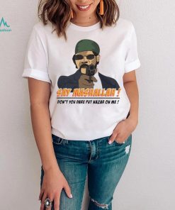 Samuel L. Jackson say Mashallah don’t you dare put nazar on me shirt, hoodie, sweater, long sleeve and tank top Samuel L. Jackson say Mashallah don’t you dare put nazar on me shirt