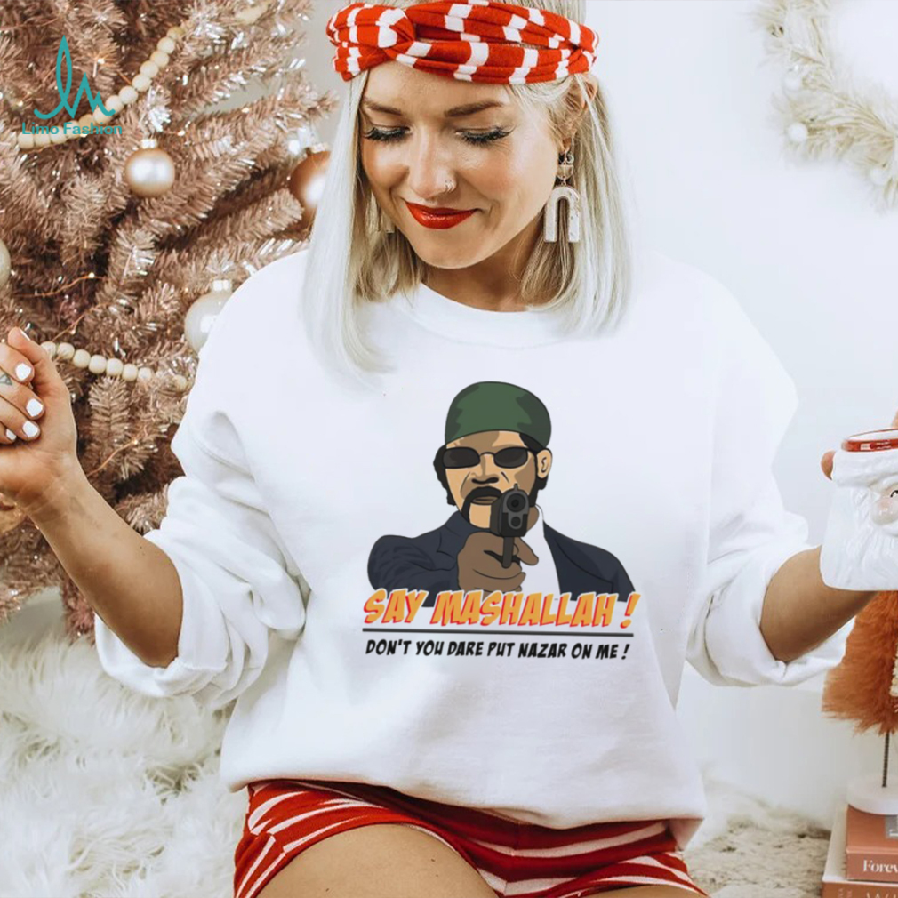 Samuel L. Jackson say Mashallah don’t you dare put nazar on me shirt Samuel L. Jackson say Mashallah don’t you dare put nazar on me shirt