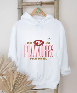 San Francisco 49ers 2023 NFL playoffs faithful shirt