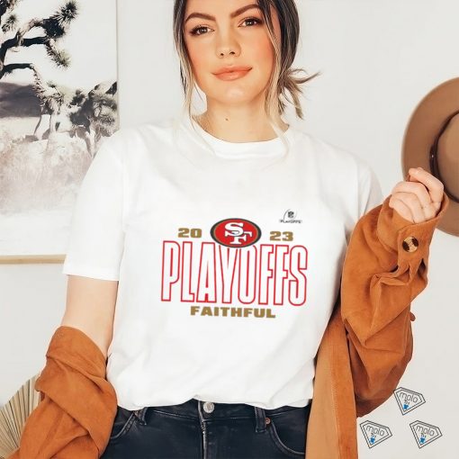 San Francisco 49ers 2023 NFL playoffs faithful shirt