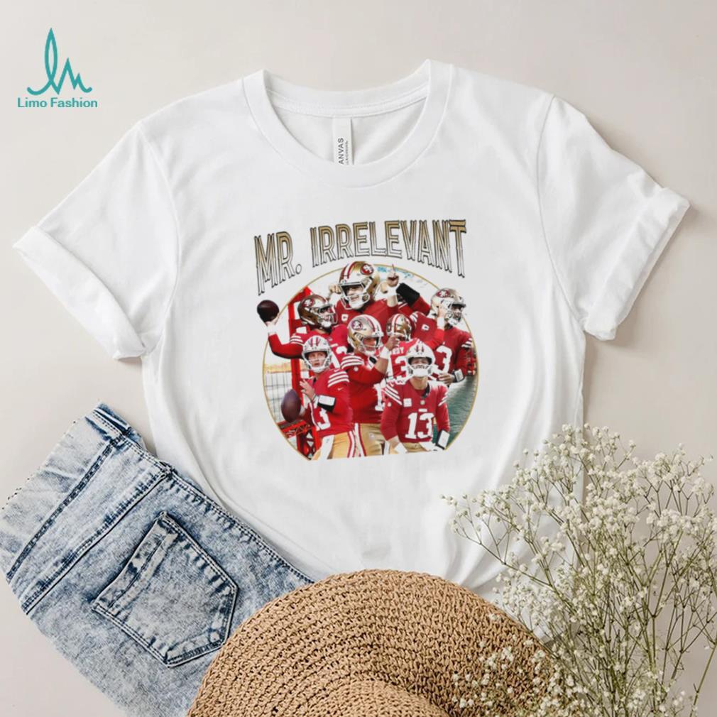 San Francisco 49ers football team Mr. Irrelevant players retro shirt San Francisco 49ers football team Mr. Irrelevant players retro shirt