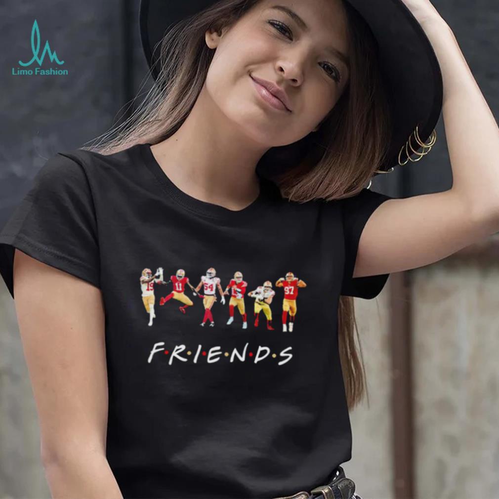 San Francisco Football Players Friends shirt San Francisco Football Players Friends shirt