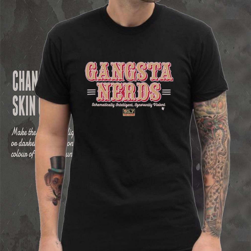San Francisco Gangsta Nerds Schematically Intelligent, Ignorantly Violent shirt San Francisco Gangsta Nerds Schematically Intelligent, Ignorantly Violent shirt