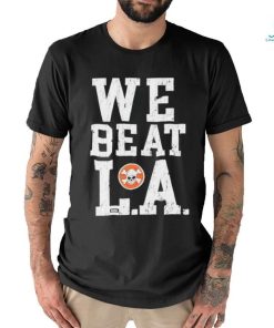 Sana Detroit We Beat L.A Shirt