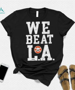 Sana Detroit we beat LA shirt