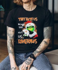 Santa Grinch Christmas They Hate Us Because Ain’t Us Texas Longhorns Shirt