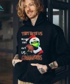 Santa Grinch Christmas They Hate Us Because Ain’t Us Washington Commanders Shirt