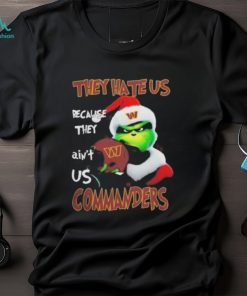 Santa Grinch Christmas They Hate Us Because Ain’t Us Washington Commanders Shirt