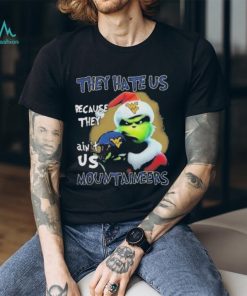 Santa Grinch Christmas They Hate Us Because Ain’t Us West Virginia Mountaineers Shirt
