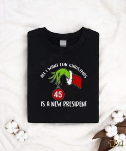 Santa Grinch Hand All I want for christmas 45 is a new president T shirt