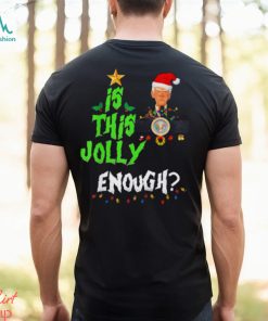 Santa Joe Biden Is This Jolly Enough Offensive Christmas Shirts Teeviews