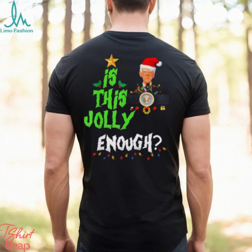 Santa Joe Biden Is This Jolly Enough Offensive Christmas Shirts Teeviews