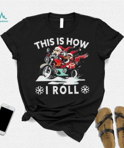 Santa On Motorcycle This Is How I Roll Cool Christmas Sweatshirt