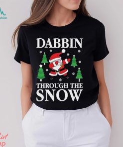 Santa dabbing through the snow christmas carol funny gift sweat shirt