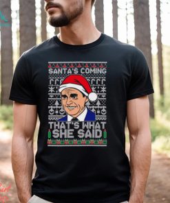 Santas Coming, That’s What She Said! Michael Scott Ugly Christmas Shirt