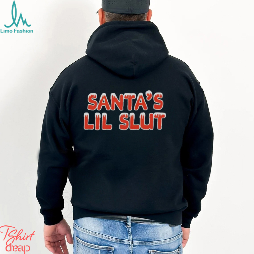 Santa’s Lil Slut Christmas shirt Santa’s Lil Slut Christmas shirt