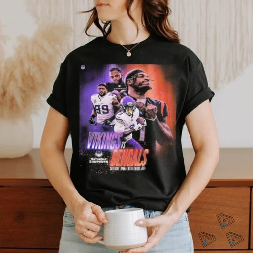 Saturday Showdown Matchup For Minnesota Vikings Vs Cincinnati Bengals In NFL shirt