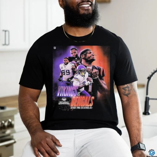 Saturday Showdown Matchup For Minnesota Vikings Vs Cincinnati Bengals In NFL shirt